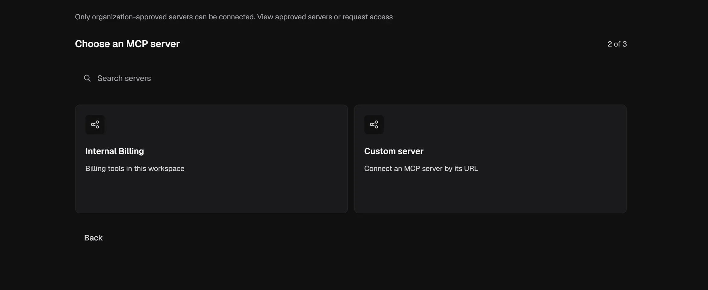 Add connection, step 2 of 3: Choose an MCP server, with Internal Billing and Custom server options.