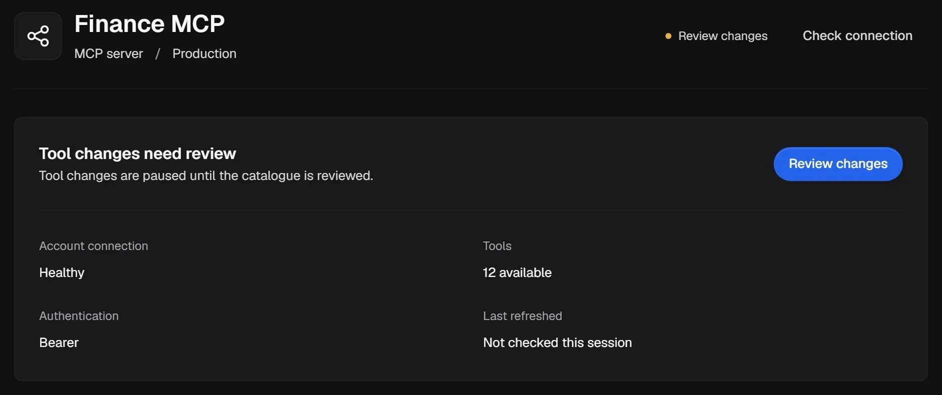 The Finance MCP Connection overview: Tool changes need review, with account connection Healthy, 12 tools, Bearer authentication.
