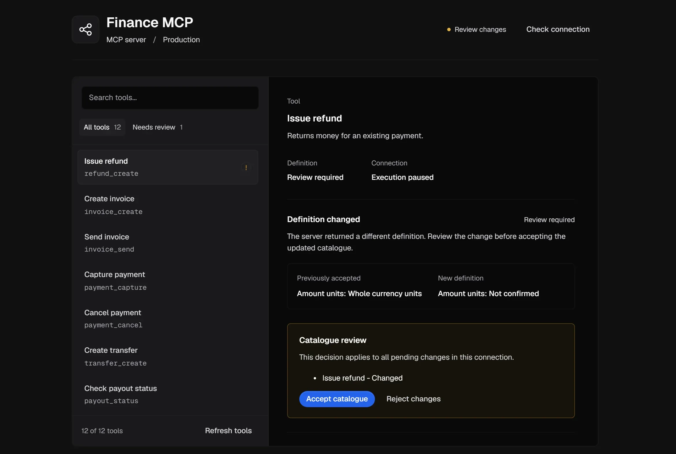 Reviewing a changed tool: Issue refund’s amount units changed from whole currency units to not confirmed, with Accept catalogue and Reject changes.